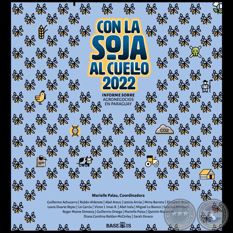 CON LA SOJA AL CUELLO 2022 - Autor: ABEL ARECO
